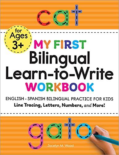 My First Bilingual Learn-to-Write Workbook (English — Spanish)