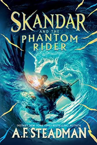 Skandar and the Phantom Rider (Skandar, Bk. 2)