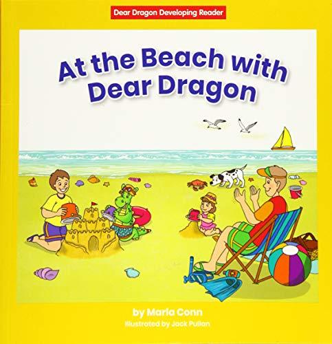 At the Beach With Dear Dragon (Dear Dragon Developing Readers, Level C: A Beginning-To-Read Book)