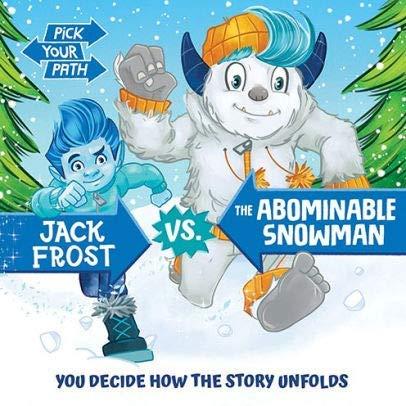 Jack Frost vs. the Abominable Snowman (Pick Your Path)