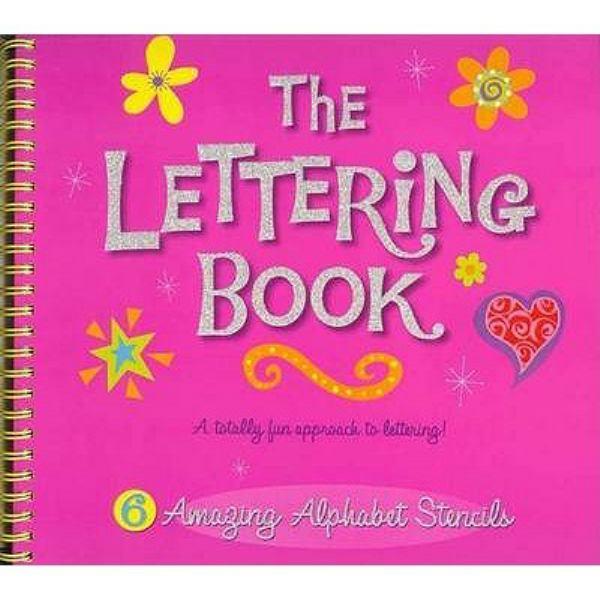 The Lettering Book (Amazing Alphabet Stencils)