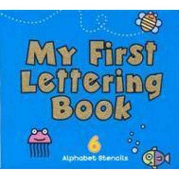 My First Lettering Book (Alphabet Stencils)