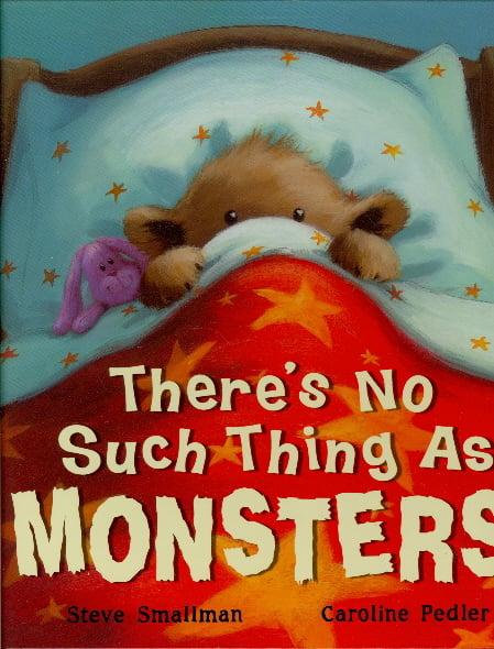 There's No Such Thing as Monsters!