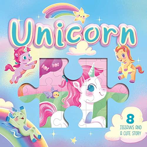 Unicorn: 8 Jigsaws and a Cute Story