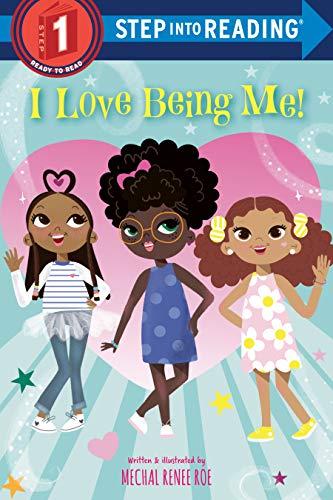 I Love Being Me! (Step Into Reading, Step 1)