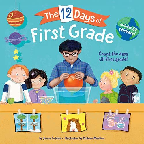 The 12 Days of First Grade (The 12 Days of)